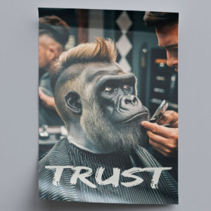 Gorilla beim Barber "Trust" Poster Exklusive Wandkunst für Wohnzimmer, Schlafzimmer, Büro